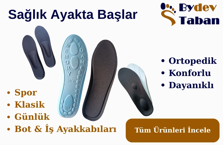 Bydev Taban Ayakkabı Tabanı Nasıl Seçilir? Konfor ve Rahatlık 
